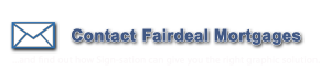 Contact Fairdeal Mortagages